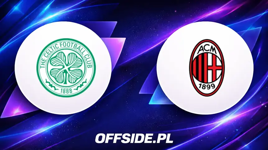Celtic i AC Milan ujawnili składy na mecz