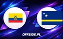 Ekwador kontra Curacao: Znamy oficjalne składy