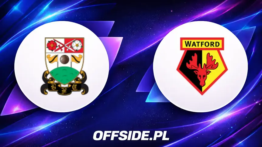 Składy na mecz Barnet vs Watford – gotowi do walki