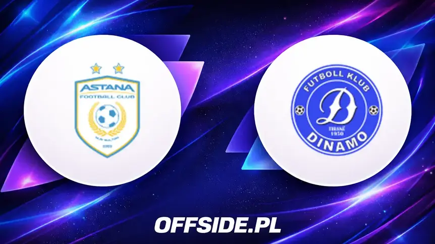 FC Astana i Dinamo Tirana: Składy na mecz już znane
